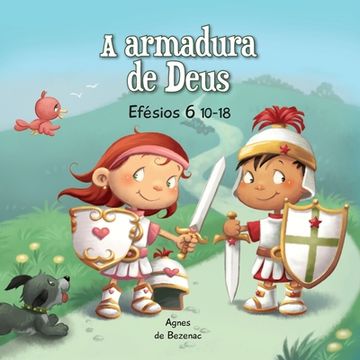 portada Efésios 6: 10-18: A Armadura de Deus (a Bíblia Para Crianças) (in Portuguese)