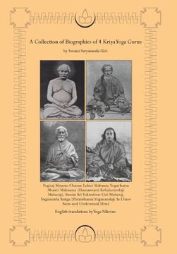 portada A Collection of Biographies of 4 Kriya Yoga Gurus by Swami Satyananda Giri (in English)
