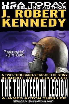 portada The Thirteenth Legion: A James Acton Thriller Book #15