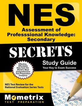 portada NES Assessment of Professional Knowledge: Secondary Secrets Study Guide: NES Test Review for the National Evaluation Series Tests (in English)