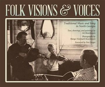portada Folk Visions and Voices: Traditional Music and Song in North Georgia 