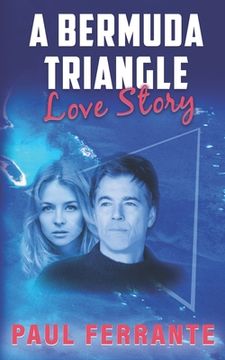 portada A Bermuda Triangle Love Story (en Inglés)