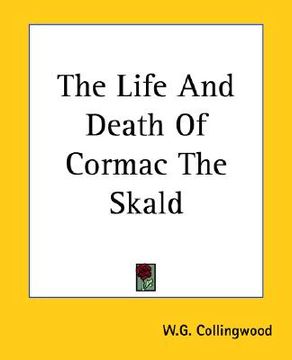 portada the life and death of cormac the skald (en Inglés)