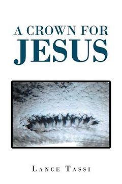 portada A Crown for Jesus (in English)