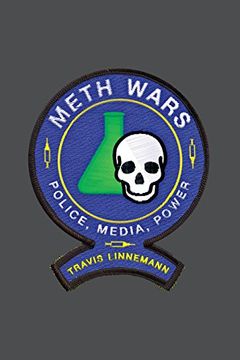 portada Meth Wars: Police, Media, Power (Alternative Criminology)