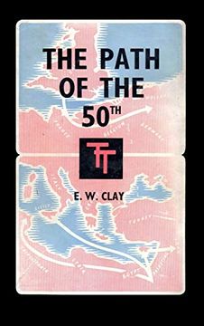 portada The Path of the 50Th: The Story of the 50Th (Northumbrian) Division (en Inglés)