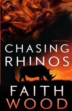 portada Chasing Rhinos: a Colbie Colleen suspense novel (en Inglés)