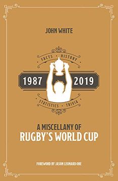 portada A Rugby World Cup Miscellany: Facts, History, Statistics and Trivia 1987-2019