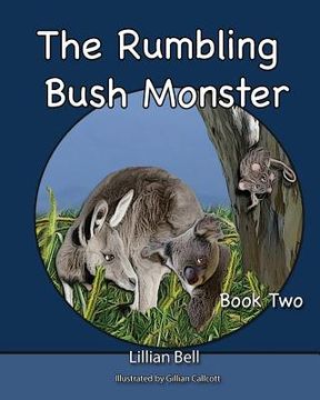 portada The Rumbling Bush Monster: Book Two- Joey the Koala and Paws the Kangaroo go on an adventure.