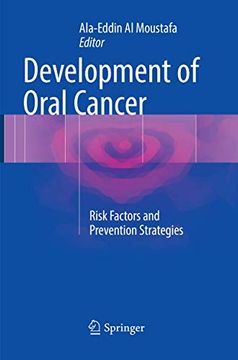 Development of Oral Cancer: Risk Factors and Prevention Strategies (en Inglés)