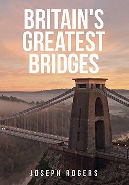 portada Britain's Greatest Bridges (en Inglés)