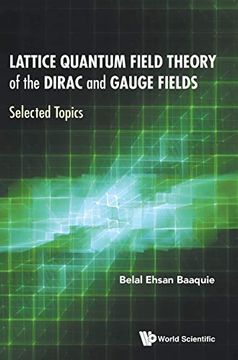 portada Lattice Quantum Field Theory of the Dirac and Gauge Fields: Selected Topics (in English)