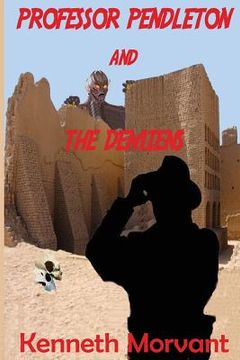 portada Professor Pendleton and the Demiens (in English)