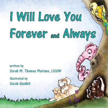 portada I Will Love You Forever and Always (en Inglés)