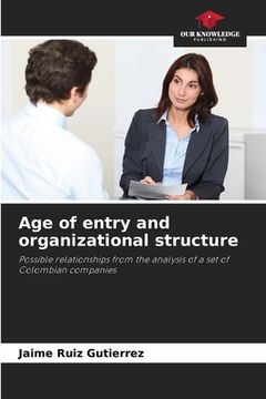 portada Age of entry and organizational structure