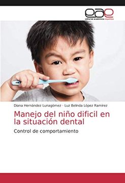 portada Manejo del Niño Dificil en la Situación Dental: Control de Comportamiento (in Spanish)