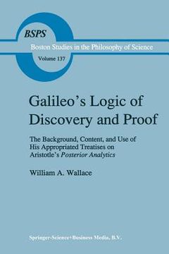 portada galileo`s logic of discovery and proof (en Inglés)