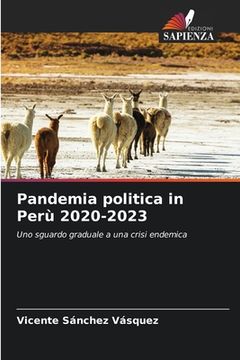 portada Pandemia politica in Perù 2020-2023 (en Italiano)