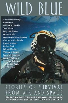 portada wild blue: stories of survival from air and space (en Inglés)