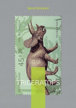 portada Triceratops: Den Politikern vielleicht noch egal, aber die Jugend wird davon erfahren ... (en Alemán)