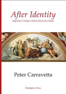 portada After Identity: Migration, Critique, Italian American Culture (in English)