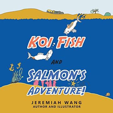portada Koi Fish and Salmon'S Adventure! (in English)