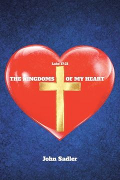 portada The Kingdoms of My Heart (in English)