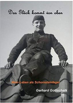 portada Das Glück Kommt von Oben: Mein Leben als Schornsteinfeger (en Alemán)