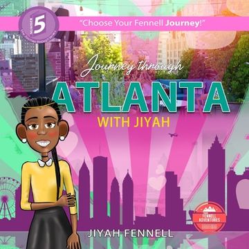 portada Journey through Atlanta with Jiyah (en Inglés)