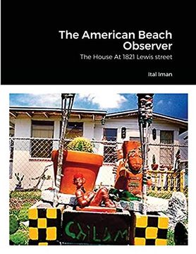portada The American Beach Observer: The House at 1821 Lewis Street (en Inglés)