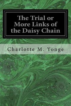 portada The Trial or More Links of the Daisy Chain (en Inglés)
