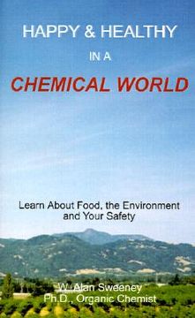 portada happy & healthy in a chemical world (en Inglés)