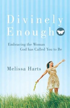 portada Divinely Enough: Embracing the Woman God Has Called You to Be
