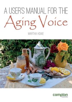 portada A User's Manual for the Aging Voice (en Inglés)