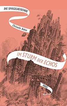 portada Die Spiegelreisende: Band 4 - im Sturm der Echos (en Alemán)