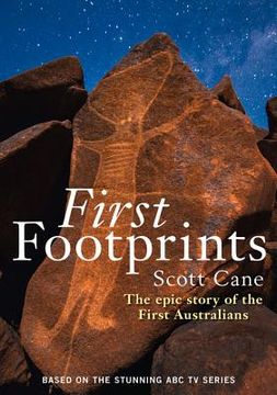 portada First Footprints: The Epic Story of the First Australians (en Inglés)