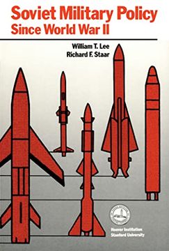 portada Soviet Military Policy Since World war ii (Hoover Institution Press Publication) (en Inglés)