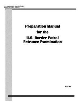 portada Preparation Manual for the U.S. Border Patrol Entrance Examination (en Inglés)