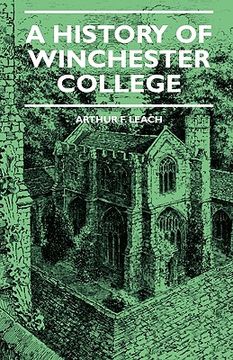 portada a history of winchester college (en Inglés)