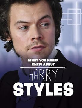 portada What you Never Knew About Harry Styles 