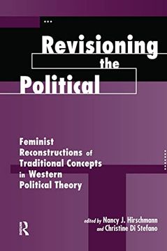 portada Revisioning the Political: Feminist Reconstructions of Traditional Concepts in Western Political Theory (en Inglés)
