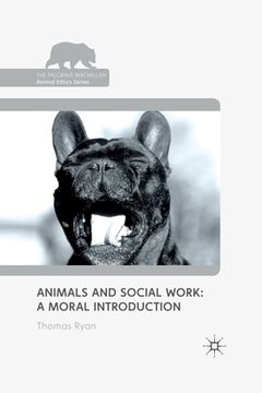 portada Animals and Social Work: A Moral Introduction (en Inglés)