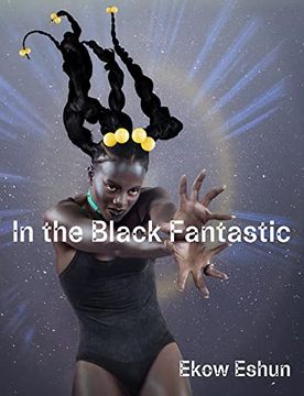 portada In the Black Fantastic (en Inglés)