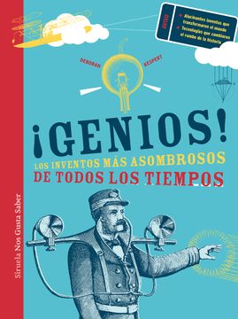 portada Genios! Los Inventos más Asombrosos de Todos los Tiempos (in Spanish)