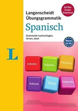 portada Langenscheidt Übungsgrammatik Spanisch: Grammatik Nachschlagen, Lernen, Üben