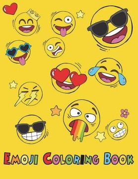 portada Emoji Coloring Book: Easy Emoticon Hilarious Pages Emoji Kids Ages 4-8, 8-12 (en Inglés)