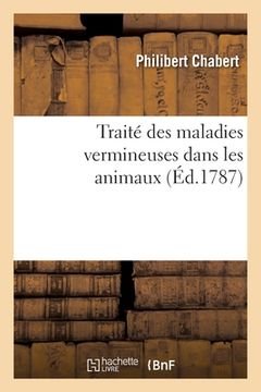 portada Traité Des Maladies Vermineuses Dans Les Animaux (en Francés)