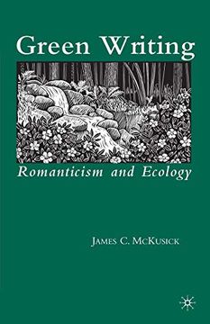 portada Green Writing: Romanticism and Ecology (en Inglés)