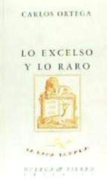 portada Lo Excelso y lo Raro (in Spanish)