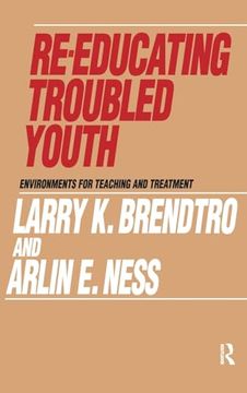 portada Re-Educating Troubled Youth (en Inglés)